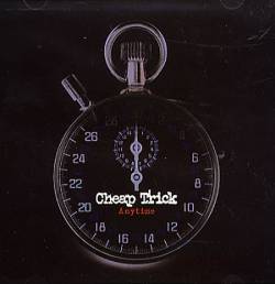 Cheap Trick : Anytime